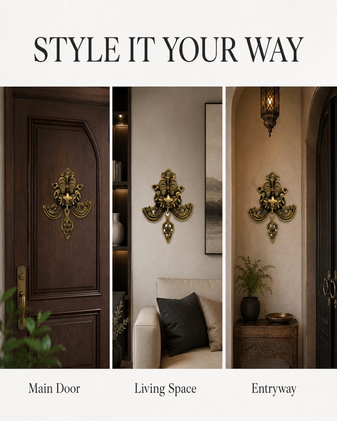 A promotional collage showing a decorative ornate wall sconce in three interior settings: Main Door on a dark wood door, Living Space mounted above a sofa, and Entryway hanging above a console table. Large text at the top reads “STYLE IT YOUR WAY.